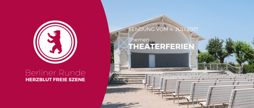 Herzblut Freie Szene - Theaterferien